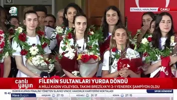 Sultanlar yurda döndü!