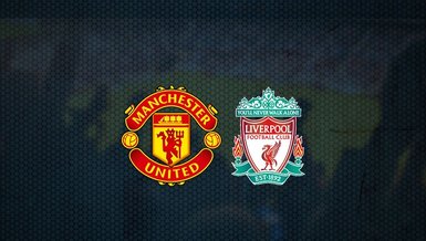 Manchester United - Liverpool maçı ne zaman, saat kaçta ve hangi kanalda canlı yayınlanacak? | İngiltere Premier Lig