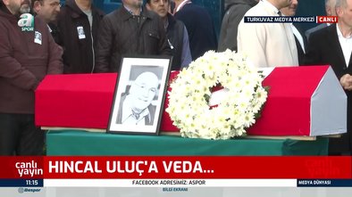 Hıncal Uluç'u son yolculuğuna uğurladık...
