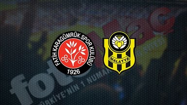 Fatih Karagümrük Yeni Malatyaspor maçı CANLI anlatım