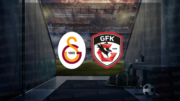 GALATASARAY GAZİANTEP FK MAÇI CANLI İZLE | Galatasaray maçı ne zaman, saat kaçta ve hangi kanalda?