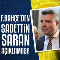 F.Bahçe'den Sadettin Saran açıklaması!