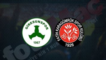 Giresunspor Fatih Karagümrük maçı CANLI
