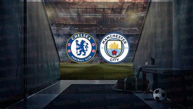 Chelsea - Manchester City | CANLI