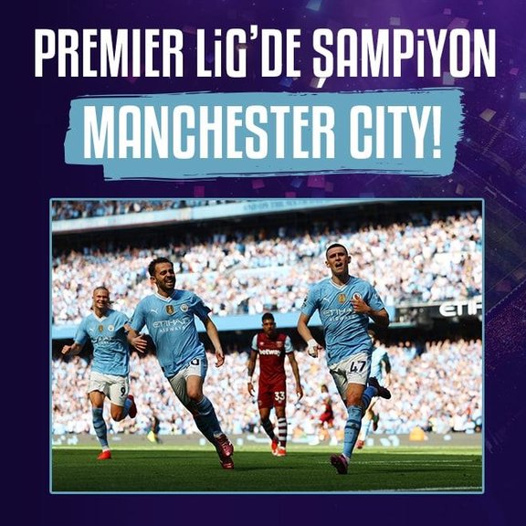 Manchester City 3-1 West Ham United MAÇ SONUCU - ÖZET | Premier Lig’de şampiyon Manchester City!
