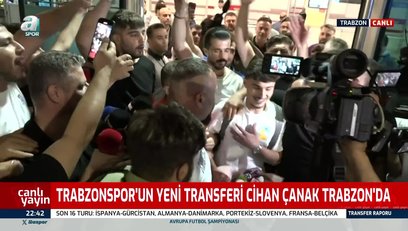 >Cihan Çanak Trabzon'a geldi!
