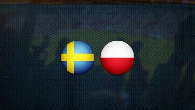 İsveç-Polonya maçı CANLI