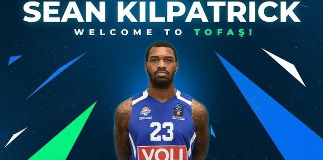 Sean Kilpatrick TOFAŞ'ta