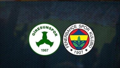 GİRESUNSPOR - FENERBAHÇE MAÇI CANLI İZLE! Giresunspor Fenerbahçe maçı ne zaman, saat kaçta ve hangi kanalda CANLI yayınlanacak? | Süper Lig