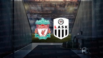 Liverpool - LASK Linz maçı ne zaman?