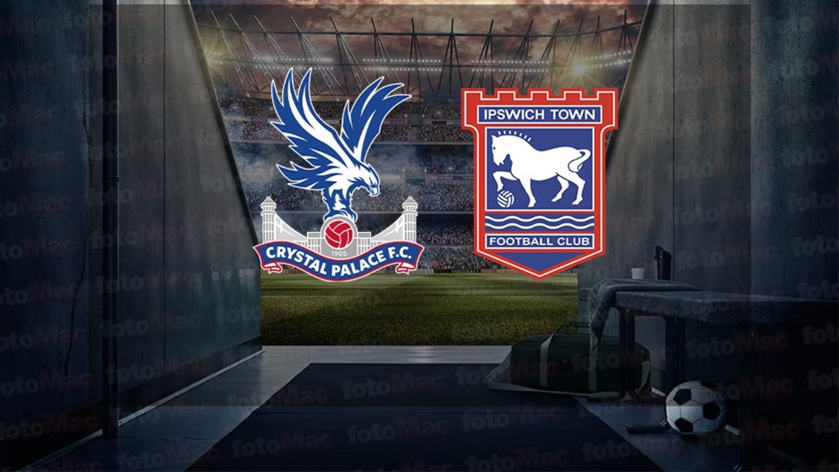 Crystal Palace-Ipswich Town maçı ne zaman? Saat kaçta ve hangi kanalda canlı yayınlanacak? | İngiltere Premier Lig Crystal Palace-Ipswich Town maçı ne zaman? Saat kaçta ve hangi kanalda canlı yayınlanacak? | İngiltere Premier Lig