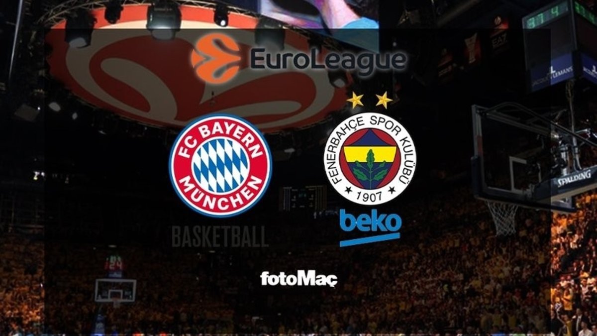 Bayern Münih-Fenerbahçe Beko maçı CANLI | EuroLeague