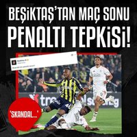 Beşiktaş'tan maç sonu penaltı tepkisi!