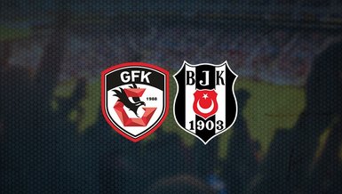Gaziantep FK Beşiktaş maçı ne zaman? Saat kaçta ve hangi kanalda CANLI yayınlanacak? İşte detaylar...