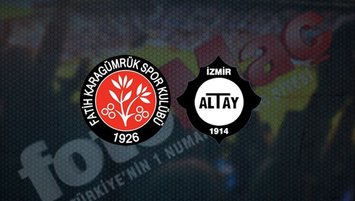 Fatih Karagümrük Altay maçı CANLI