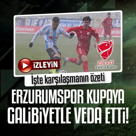 Erzurumspor kupaya galibiyetle veda etti!