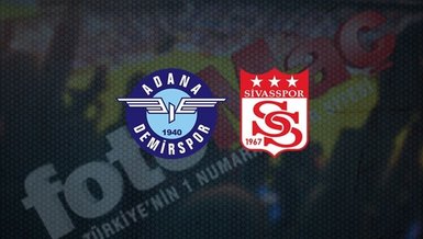 Adana Demirspor - Sivasspor maçı canlı