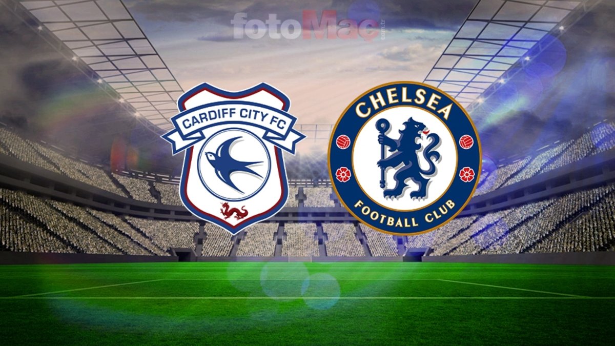 Cardiff City-Chelsea maçı canlı izle | İngiltere Lig Kupası SKOR BİLGİSİ