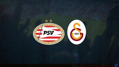 UEFA Şampiyonlar Ligi: PSV - Galatasaray maçı CANLI