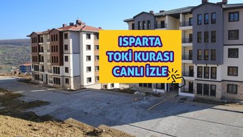 Isparta TOKİ kura çekilişi canlı izle (Atabey, Gelendost, Gönen, Senirkent)