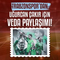 Trabzonspor'dan Uğurcan Çakır'a veda!