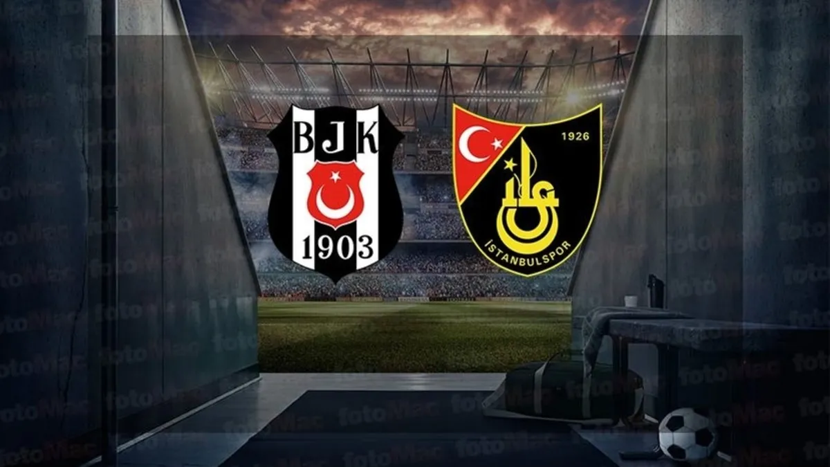 Beşiktaş - Uğur Okulları İstanbulspor maçı CANLI İZLE