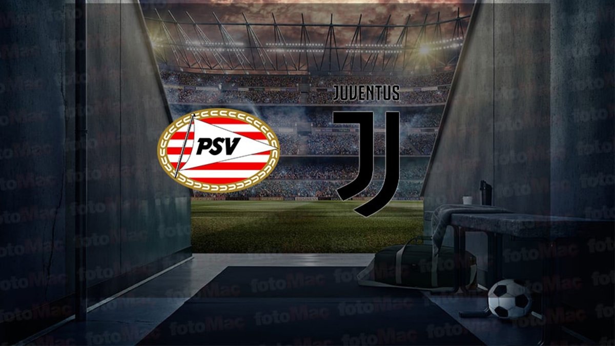 PSV Eindhoven - Juventus maçı ne zaman, saat kaçta ve hangi kanalda canlı yayınlanacak? | UEFA Şampiyonlar Ligi PSV Eindhoven - Juventus maçı ne zaman, saat kaçta ve hangi kanalda canlı yayınlanacak? | UEFA Şampiyonlar Ligi