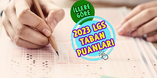 2023 LGS Taban Puanları Açıklandı! İşte İllere Göre Detaylar 2023 LGS Taban Puanları Açıklandı! İşte İllere Göre Detaylar