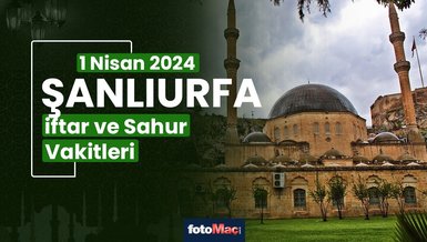 ŞANLIURFA İFTAR VAKTİ 1 NİSAN 2024 | Şanlıurfa sahur vakti – Ezan ne zaman okunacak? (İmsakiye Şanlıurfa)