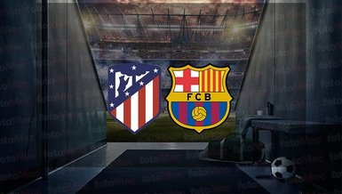Atletico Madrid - Barcelona maçı ne zaman? Saat kaçta ve hangi kanalda canlı yayınlanacak? | İspanya La Liga