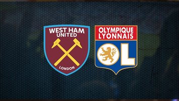 West Ham - Lyon maçı saat kaçta ve hangi kanalda?