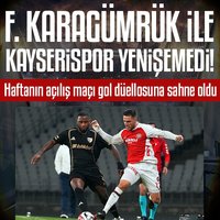 F. Karagümrük ile Kayserispor yenişemedi!