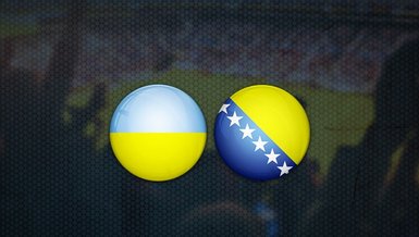 Ukrayna - Bosna Hersek maçı ne zaman, saat kaçta ve hangi kanalda canlı yayınlanacak? (CANLI SKOR) | Dünya Kupası Elemeleri