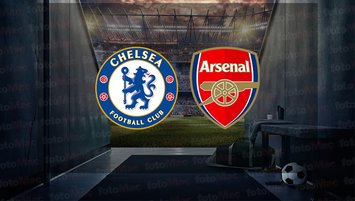 Chelsea Arsenal maçı CANLI