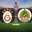 Galatasaray-Alanyaspor maçı detayları!