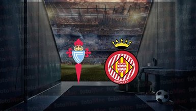 Celta Vigo - Girona maçı ne zaman? Saat kaçta ve hangi kanalda canlı yayınlanacak? | İspanya La Liga