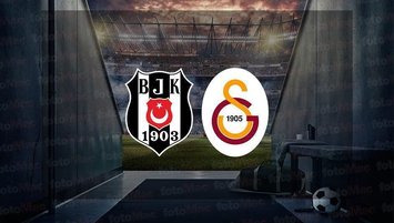 Beşiktaş - Galatasaray maçı saat kaçta?