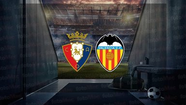 Osasuna - Valencia maçı ne zaman? Saat kaçta ve hangi kanalda canlı yayınlanacak? | İspanya La Liga