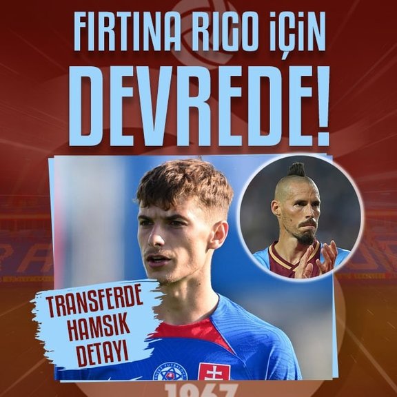 Trabzonspor Rigo için devrede! Transferde Hamsik detayı