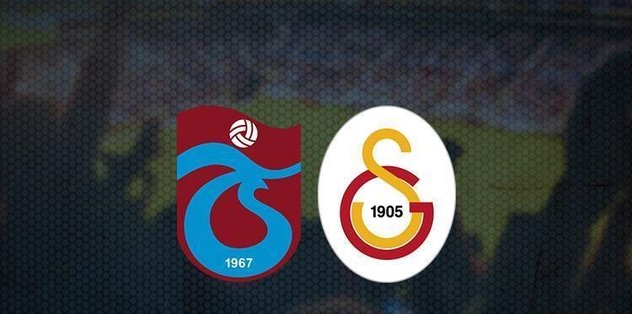 trabzonspor galatasaray maci ne zaman derbi saat kacta trabzonspor galatasaray maci hangi kanalda canli yayinlanacak ts gs maci canli fotomac