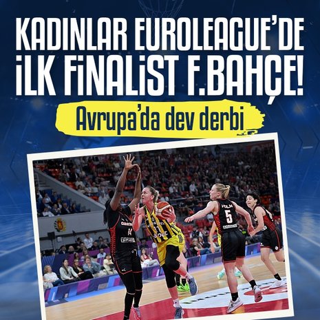 İlk finalist Fenerbahçe Opet!