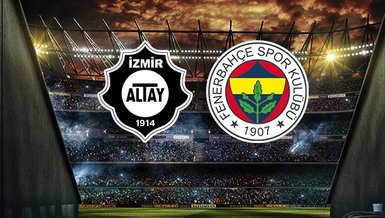 Altay - Fenerbahçe maçı CANLI | Altay FB maçı canlı izle