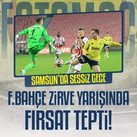 F.Bahçe Samsun'da berabere kaldı!