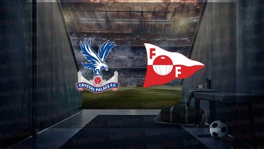 Crystal Palace - Fredrikstad maçı ne zaman, saat kaçta ve hangi kanalda canlı yayınlanacak? | Konferans Ligi