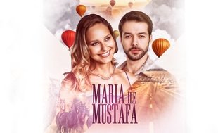 MARİA İLE MUSTAFA