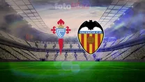 Celta Vigo-Valencia maçı tüm ayrıntıları!
