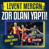 Levent Mercan zor olanı yaptı!