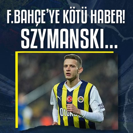 Fenerbahçe’ye kötü haber! Sebastian Szymanski...