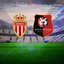Monaco-Rennes maçı detayları!