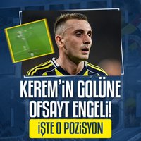 Kerem'in golüne ofsayt engeli!